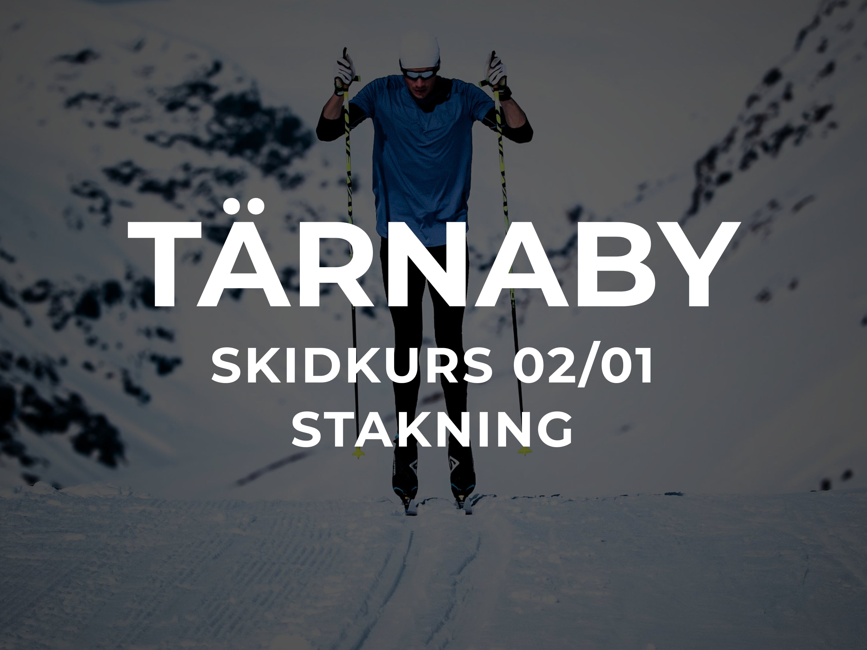 Stakkurs 2/1 - Tärnaby