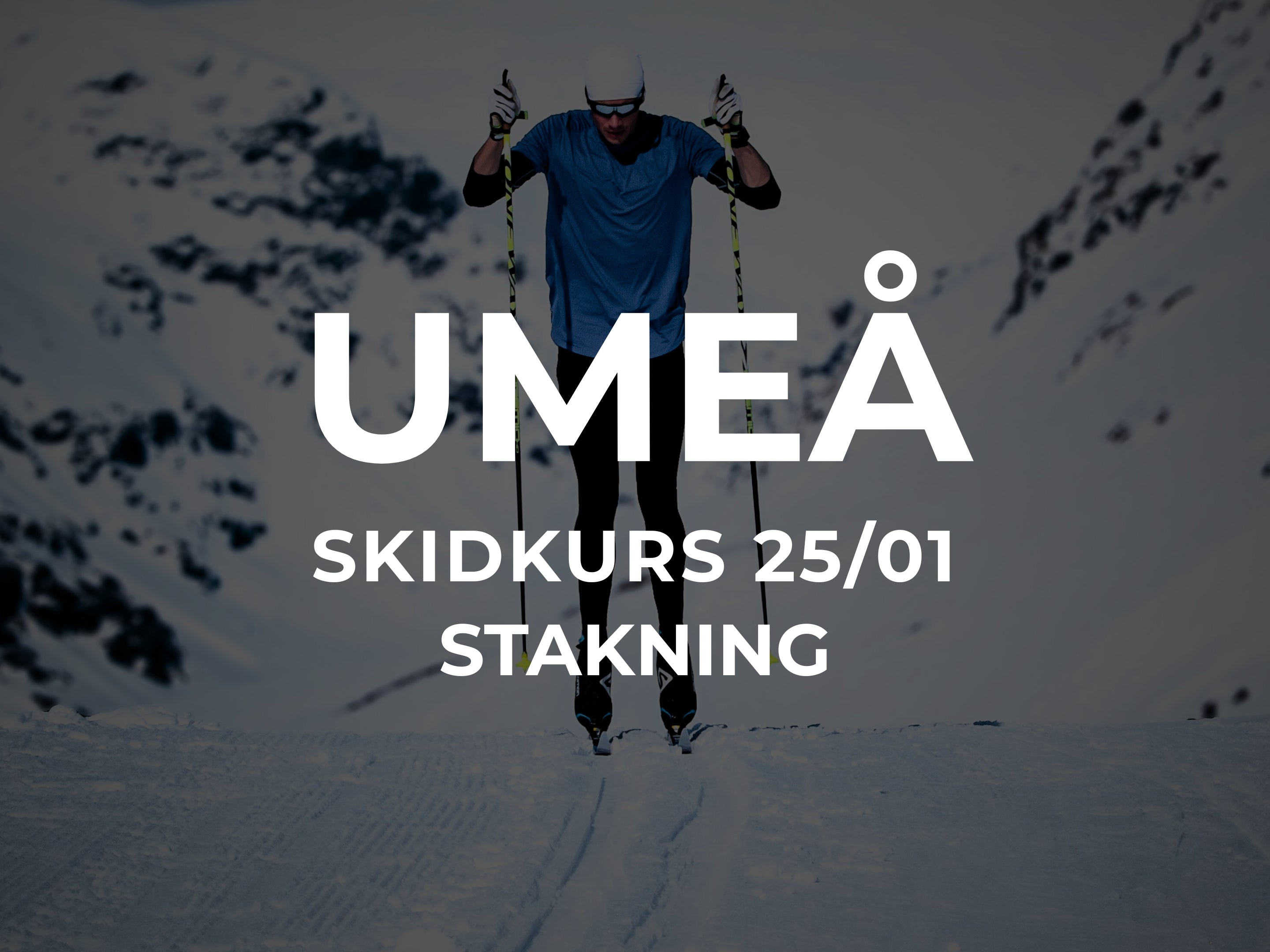 Stakkurs 25/1 - Umeå