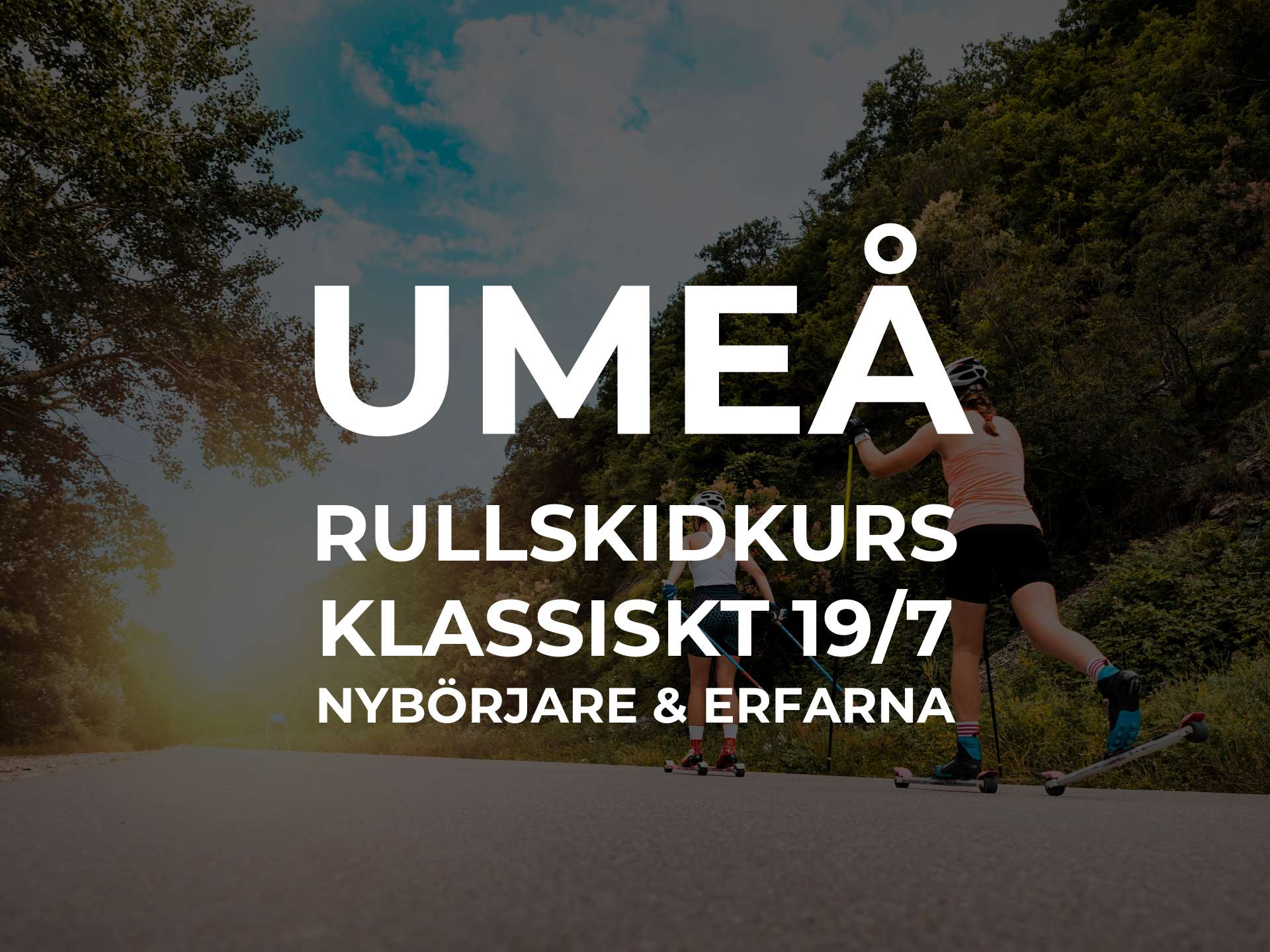 Rullskidkurs Klassiskt 19/7 - Umeå