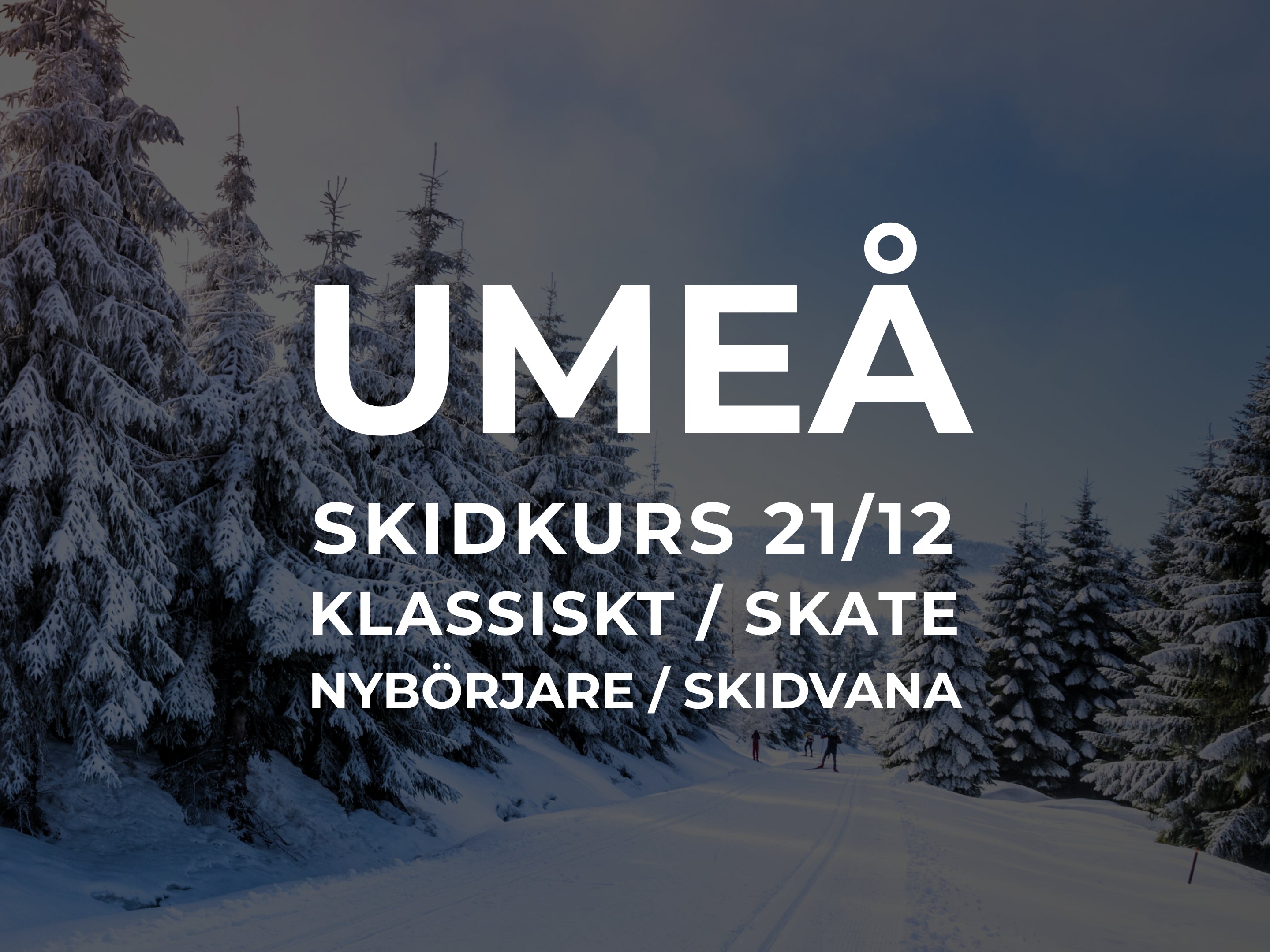 Skidkurs 21/12 - Umeå