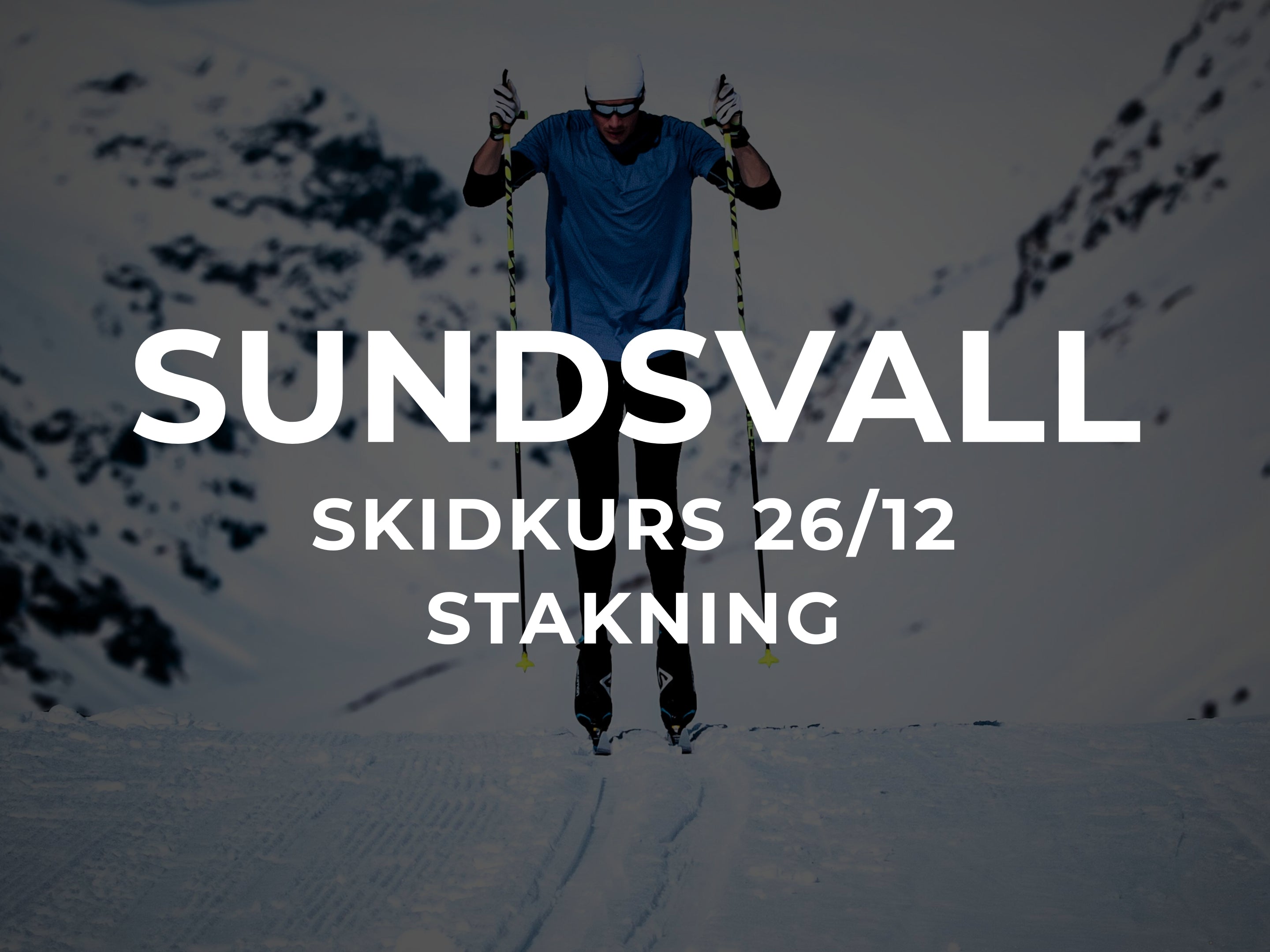 Stakkurs 26/12 - Sundsvall
