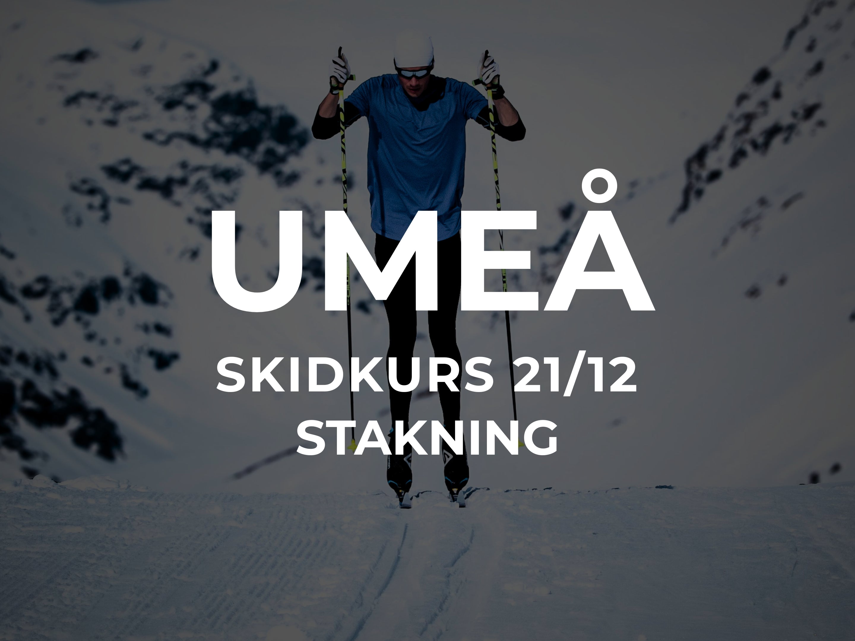 Stakkurs 21/12 - Umeå